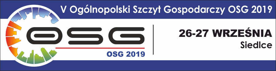 V ogólnopolski szczyt gospodarczy OSG 2019 siedlce